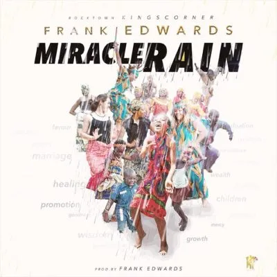 Miracle Rain Frank Edwards Gospeldaddycom