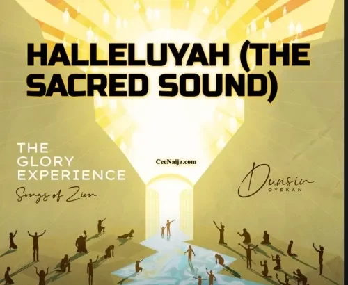 Halleluyah The Sacred Sound Dunsin Oyekan Gospeldaddycom