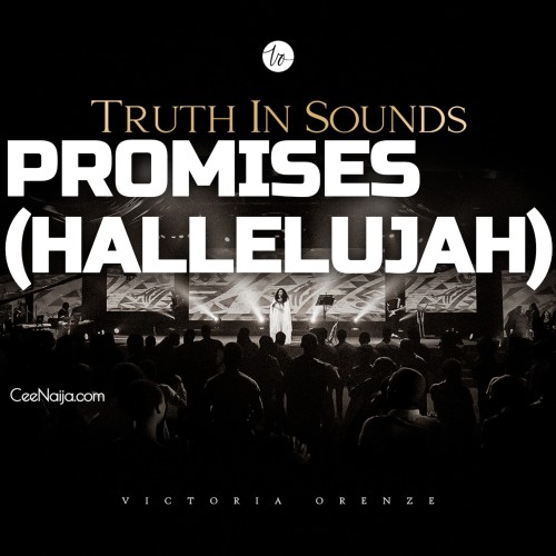 Promises Hallelujah Victoria Orenze Gospeldaddycom