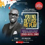 You No Dey Use Me Play Ema Onyx ft Osinachi Nwachukwu Gospeldaddycom