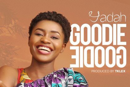 Goodie Goodie - Yadah (Gospeldaddy.com)